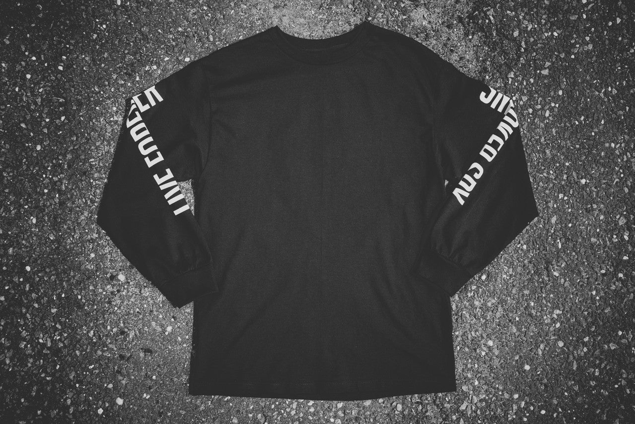 LIVE FOREVER LONG SLEEVE